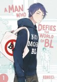 A Man Who Defies the World of BL Vol 01