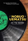 Nobuo Uematsu On the Recod HC