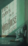 Ten Days in the Mad-House GN