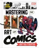 Marvel Mastering the Art of Comics HC