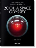 Making of Stanley Kubricks 2001 A Space Odyssey 45th Ed