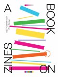 A Book on Zines SC New Aesthetics in Designs
