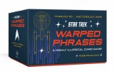 Star Trek Warped Phrases A Highly Illogical Card Game