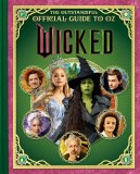Wicked Outstandiful Official Guide to Oz HC