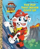 Little Golden Book Paw Patrol The Dino Movie The Pup That Never Gives Up