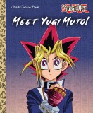 Yu-Gi-Oh Meet Yugi Muto Little Golden Book