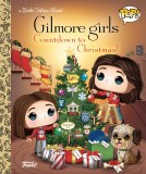 Gilmore Girls Countdown to Christmas Little Golden Book HC