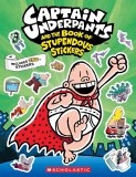 Captain Underpants: The Official Sticker Book