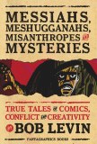 Messiahs Meshugganahs Misanthropes and Mysteries TP