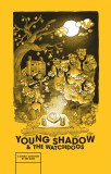 Young Shadow and the Watchdogs TP