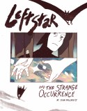 Leftstar and the Strange Occurrence TP