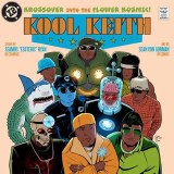 Kool Keith Krossover of the Flower Cosmic HC