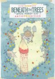 Beneath The Trees Where Nobody Sees Artist''s Edition HC