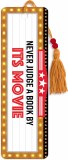 Never Judge a Book By Its Movie Bookmark