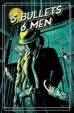 5 Bullets 6 Men TP