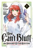 You Can't Bluff the Sharp-Eyed Sister Vol 01