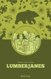 Lumberjanes Book Four HC