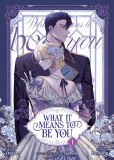 What It Means to be You Vol 01
