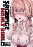 Sacrifice of My Manly Soul Vol 01