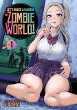 Lets Make a Harem in a Zombie World Vol 01
