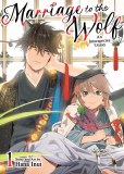 Marriage to the Wolf Vol 01