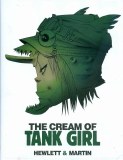 Cream Of Tank Girl HC