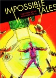 Steve Ditko Archives HC Vol 04 Impossible Tales