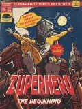 Zuperhero Comics Presents Zuperhero The Beginning