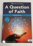 A Question of Faith New Junior Cert Religion ACTIVITY BOOK ONLY Ed Co
