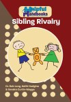 Helpful Handbooks For Parents, Carers and Professionals - Sibling Rivalry