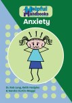 Helpful Handbooks For Parents, Carers and Professionals - Anxiety