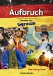 Aufbruch German A Structured Work Plan for Transition Year Mentor Books