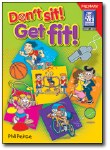 Dont Sit Get Fit Infants to 6th Class Prim Ed
