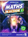 Maths In Action 1 Common Introductory Course Junior Cert with Free E Book Educate
