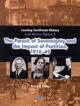 Pursuit of Sovereignty and the Impact of Partition 1912 1949 Folens