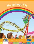 Rainbow Core Reader 3 The School Trip First Class CJ Fallon