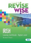 Revise Wise Leaving Cert Irish Higher Level Ed Co