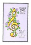 Singing Made Easy 1st and 2nd Class Songbook Volume 2