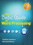 The Basic Guide to Word Processing Gill and MacMillan