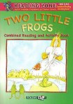Two Little Frogs Reader and Activity Book 3 First Class Reading Zone Folens