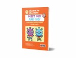 Welcome To Wellbeing: Meet Mo & Ko  Junior Infants Teachers Manual
