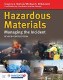 Hazardous Materials: Managing the Incident, 4th Edition REVISED