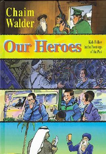 Our Heroes Volume 1