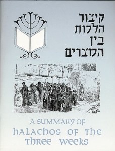 Halachos of the Three Weeks