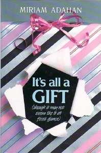 It's All A Gift