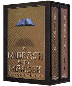 A Midrash and a Maaseh