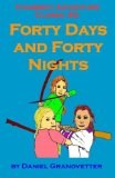 Forty Days and Forty Nights