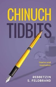 Chinuch Tidbits