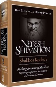 Nefesh Shimshon:Shabbos
