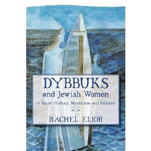 Dybbuks and Jewish Women